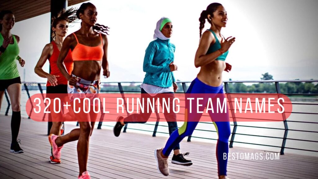 320+cool  running team names