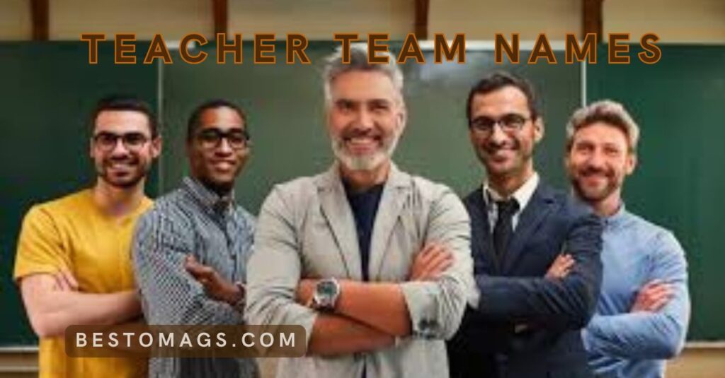 260+attrective teacher team names