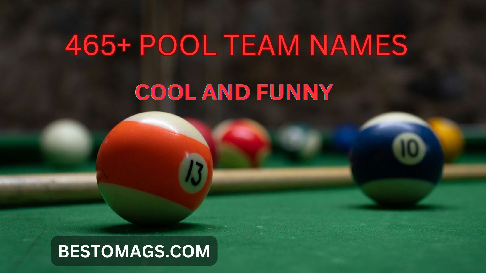 465+ cool and funny pool team names