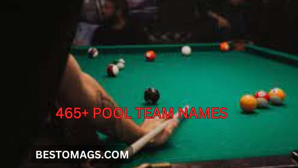 465+ cool and funny pool team names