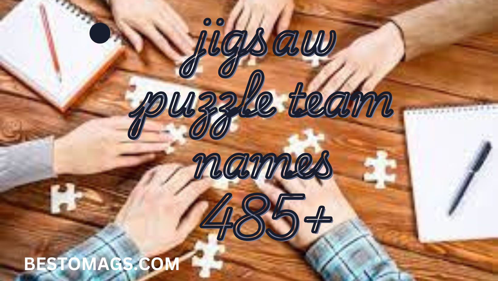 jigsaw puzzle team names 485+